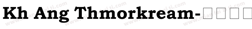 Kh Ang Thmorkream字体转换